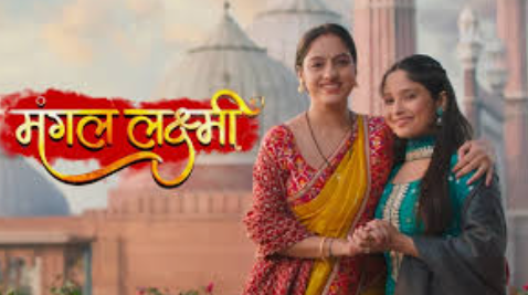 Upcoming Twist in the Show Mangal Lakshmi: Mangal Faces Pressure to Marry Again
